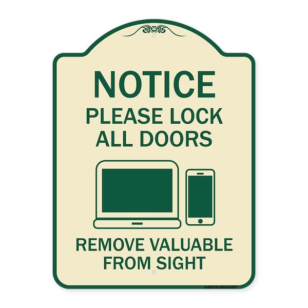 Please Lock All Doors Remove Valuables from Sight Heavy-Gauge Alum Sign, 24" x 18", TG-1824-23287